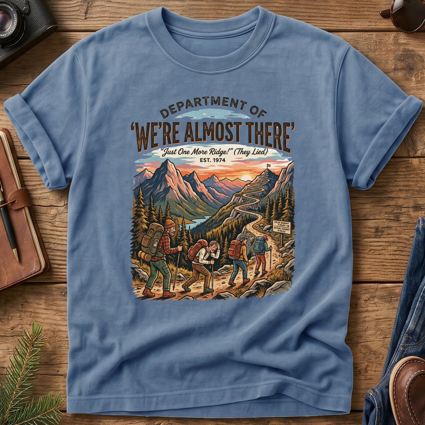 We're Almost There Tee