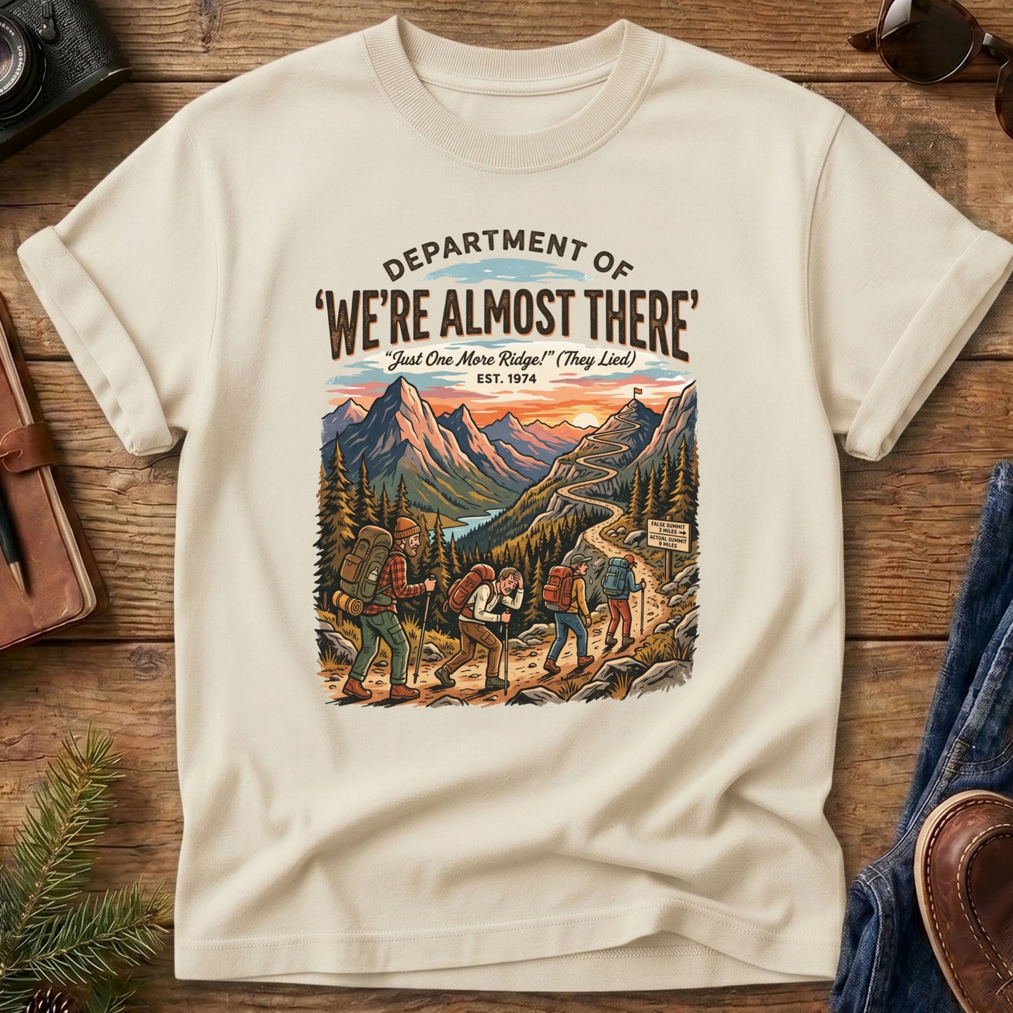 We're Almost There Tee