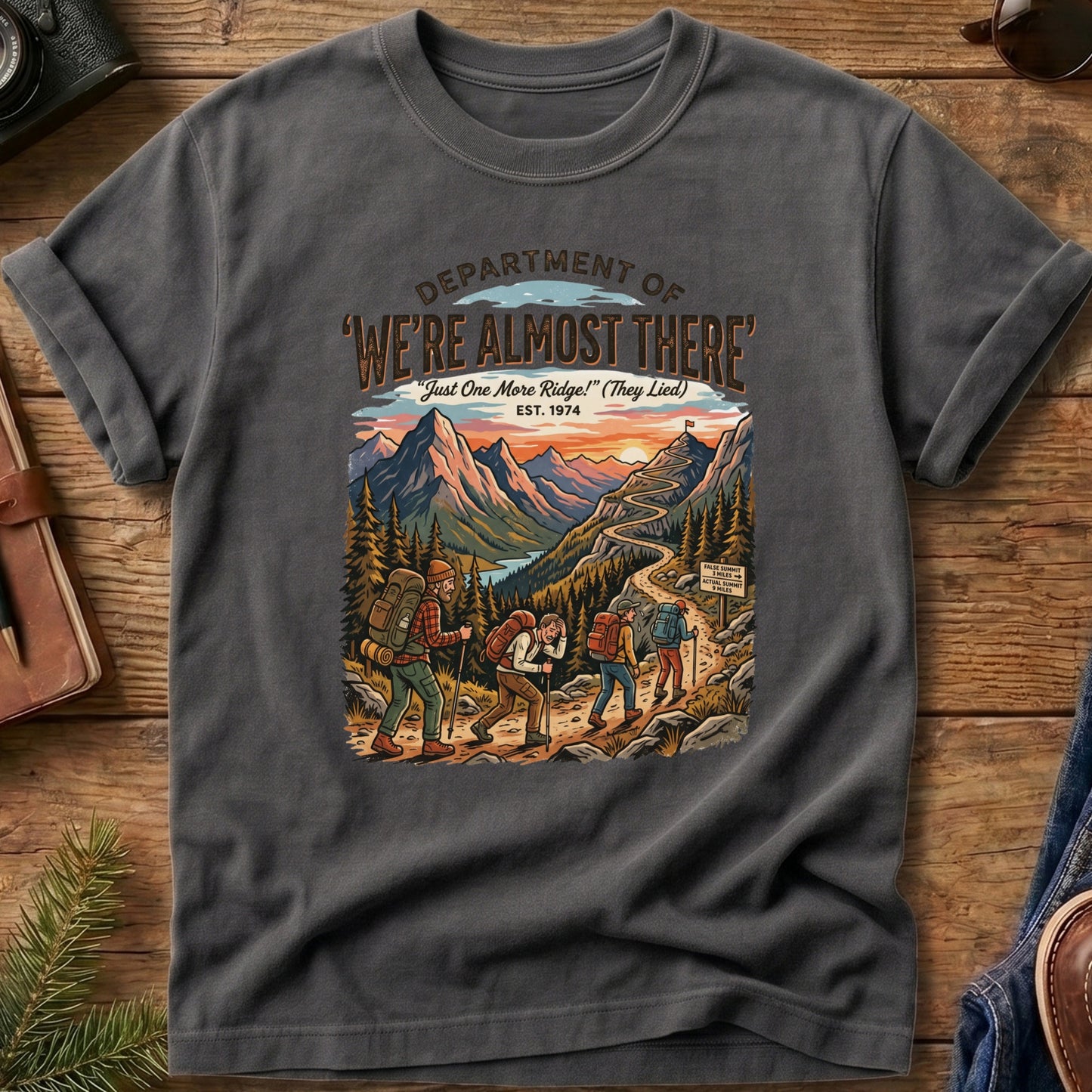 We're Almost There Tee