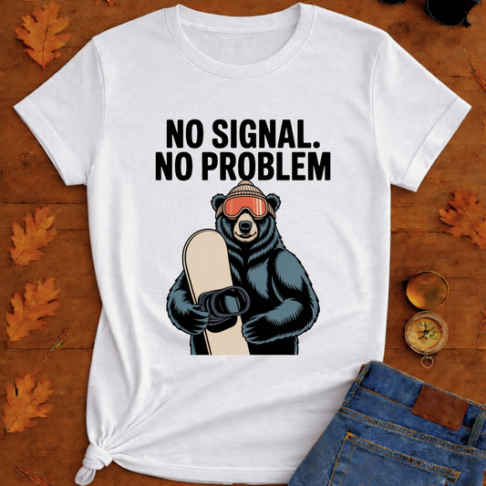 No signal No problem T-Shirt