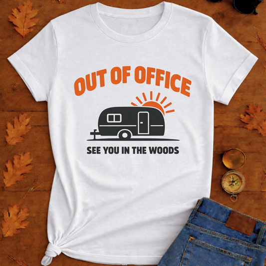 Out of Office Camping T-Shirt — See You in the Woods