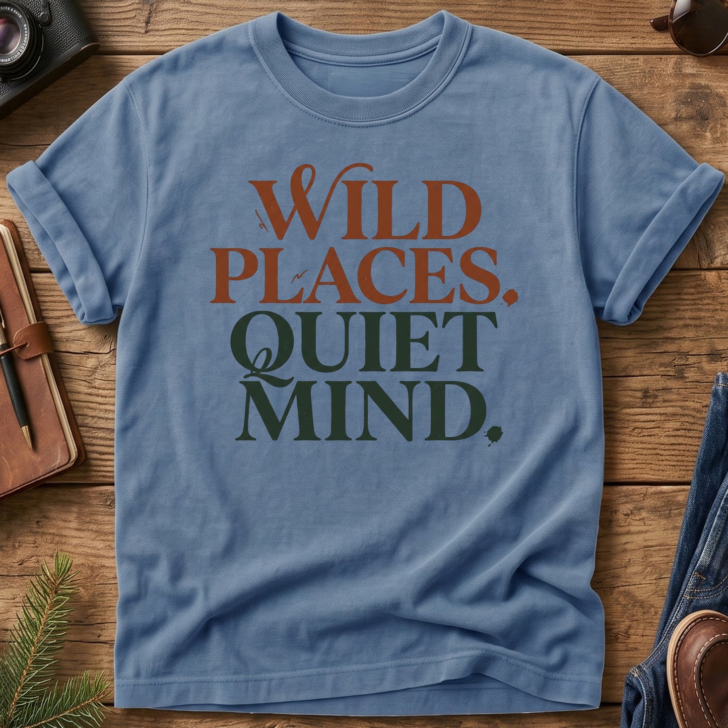 Wild Places Quiet Mind Tee