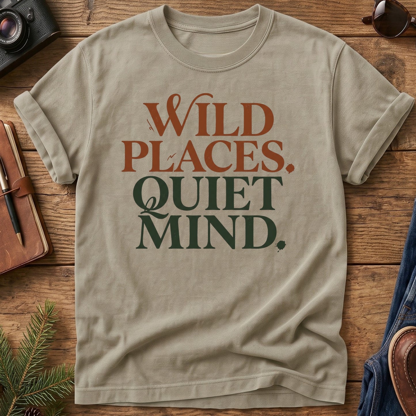 Wild Places Quiet Mind Tee